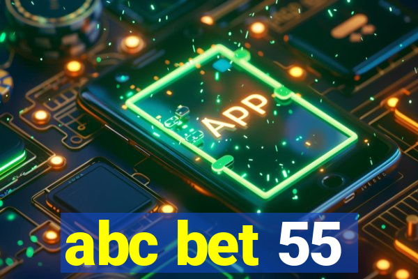 abc bet 55
